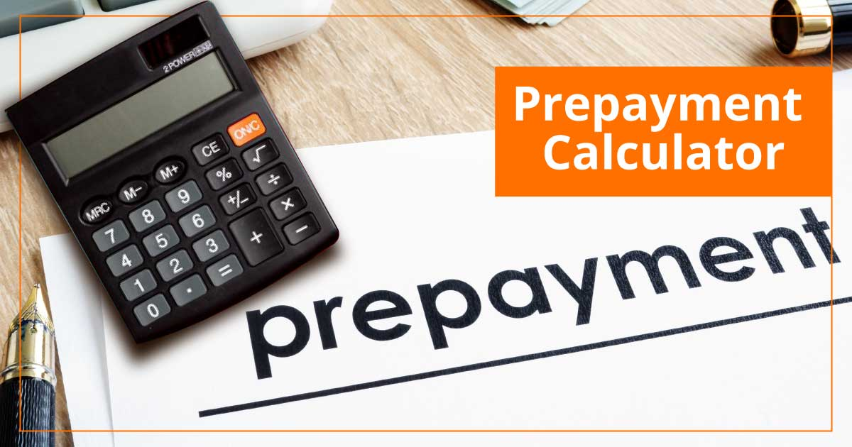 Understanding the Impact of Prepayment on Your Home Loan Using a Calculator