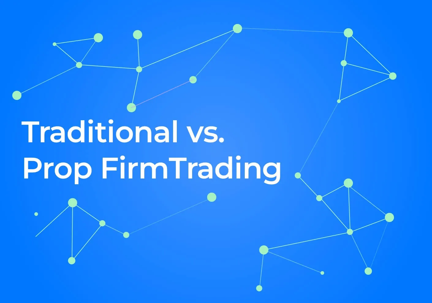 Essential Tips for Selecting Your Ideal Prop Trading Partner